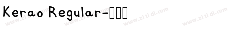 Kerao Regular字体转换